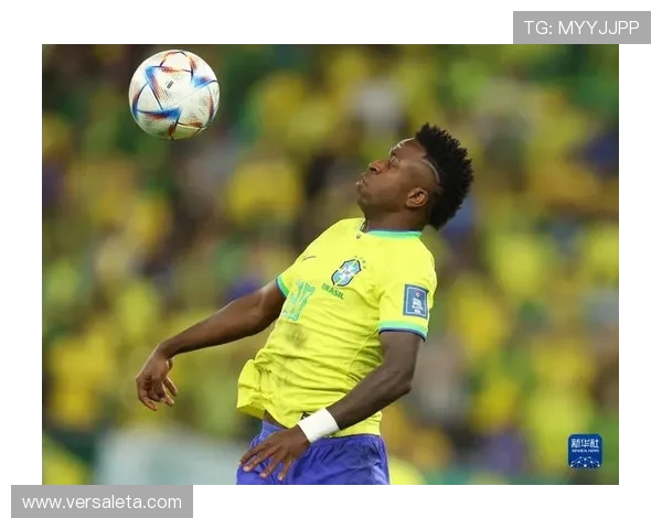 维尼修斯国家队地位分析：巴西核心是否已经确立